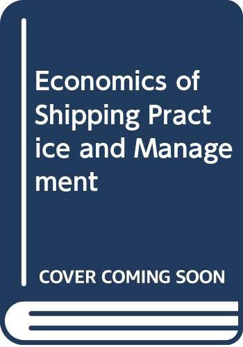 Economics of Shipping Practice and Management