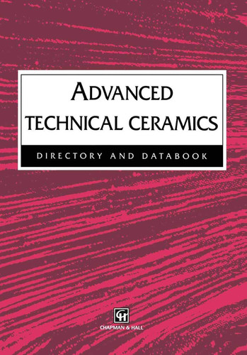 Advanced technical ceramics directory and databook