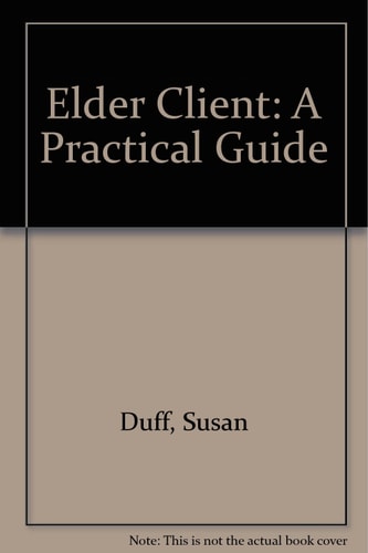 The Elder Client A Practical Guide