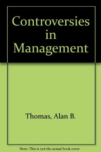 Controversies in Management