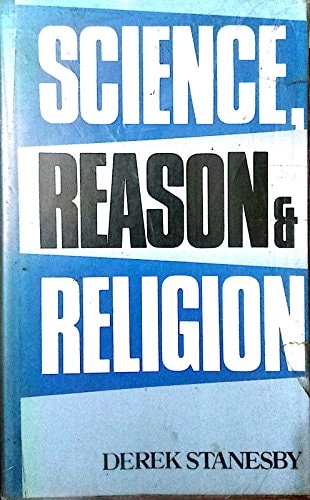Science, Reason & Religion