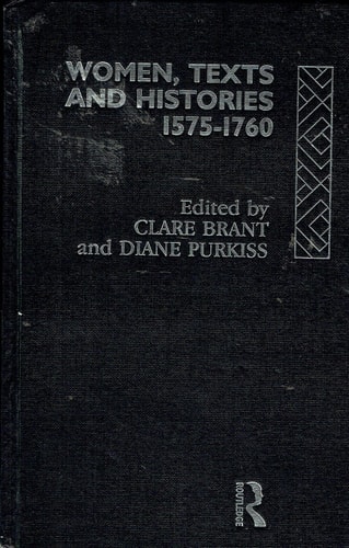 Women, Texts, and Histories 1575-1760