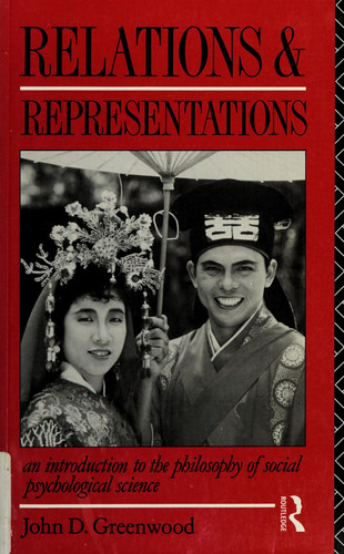 Relations and Representations: An Introduction to the Philosophy of Social Psychological Science