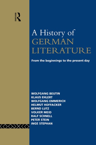 A History of German Literature From the Beginnings to the Present Day