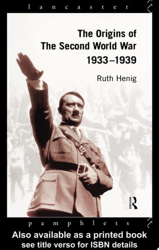 The Origins of the Second World War 1933-1939