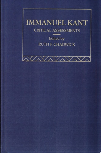 Immanuel Kant Critical Assessments