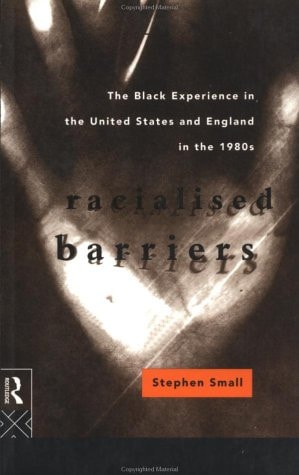 Racialised Barriers The Black Experience in the United States and England in the 1980's