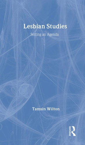 Lesbian Studies Setting an Agenda
