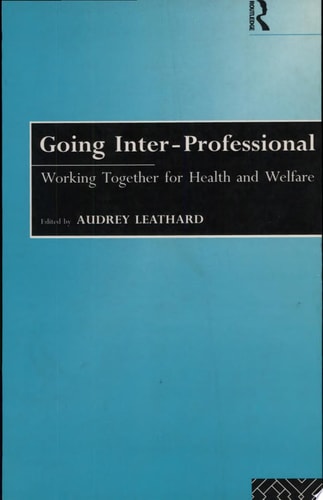 Going Inter-professional Working Together for Health and Welfare