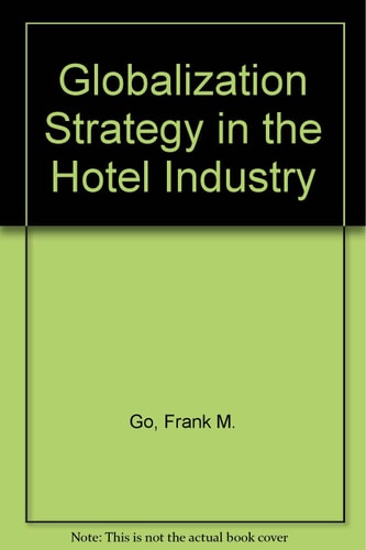 Globalization Strategy in the Hotel Industry