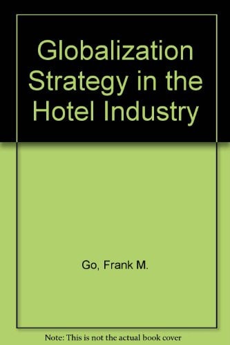 Globalization Strategy in the Hotel Industry