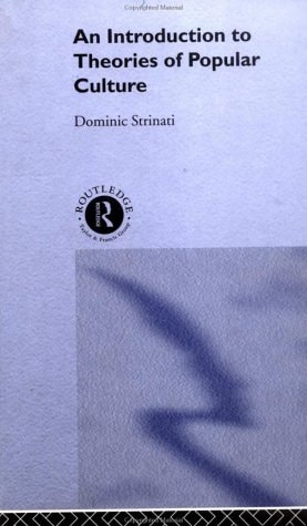 Introduction to Theories of Popular Culture