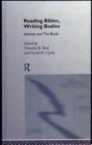 Reading Bibles, Writing Bodies Identity and the Book