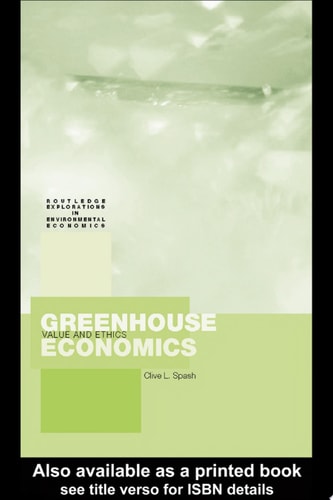 Greenhouse Economics Value and Ethics