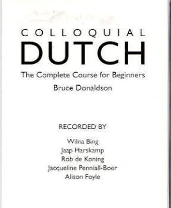 Colloquial Dutch: A Complete Language Course (Colloquial Series)