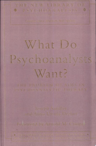 What Do Psychoanalysts Want? The Problem of Aims in Psychoanalytic Therapy