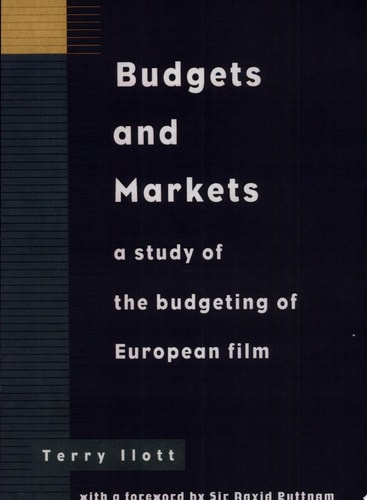 Budgets and Markets A Study of the Budgeting of European Films