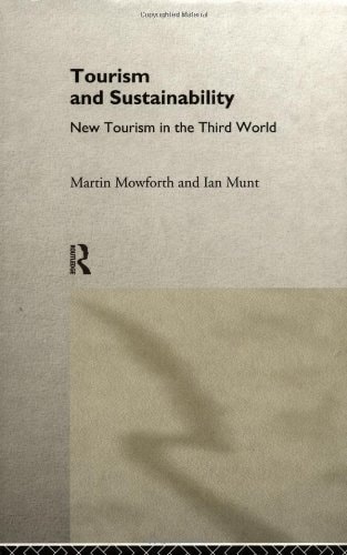 Tourism and Sustainability New Tourism in the Third World