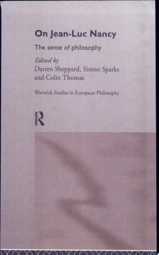 On Jean-Luc Nancy The Sense of Philosophy