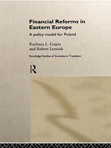Financial Reforms in Eastern Europe A Policy Model for Poland