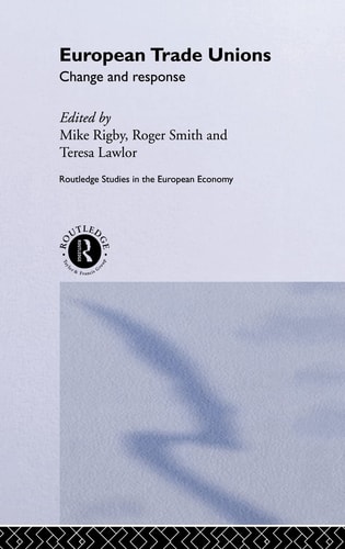 European Trade Unions Change and Response