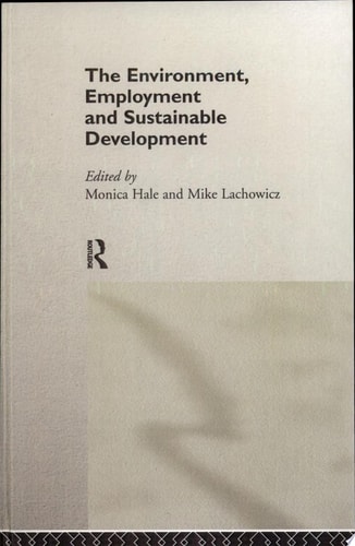 The Environment, Employment, and Sustainable Development