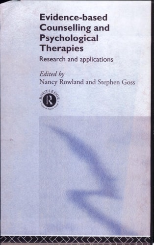 Evidence-based Counselling and Psychological Therapies Research and Applications