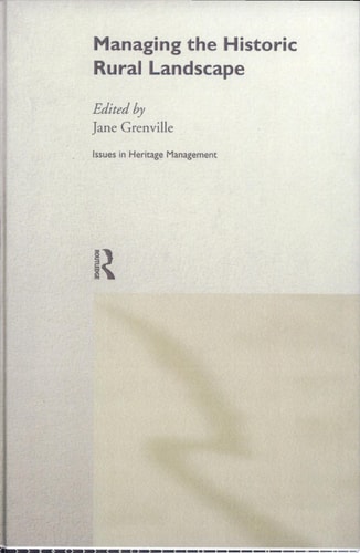 Managing the Historic Rural Landscape