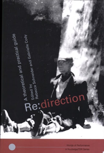 Re:direction A Theoretical and Practical Guide