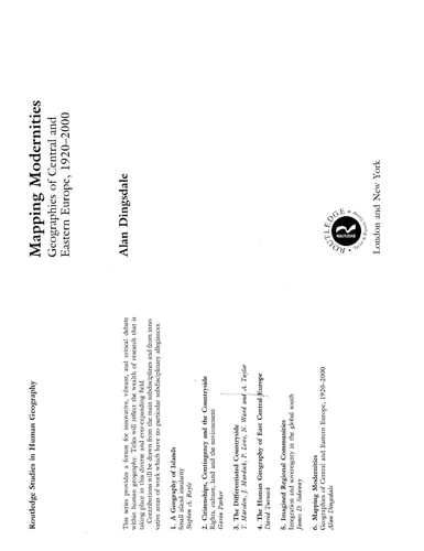 Mapping Modernities Geographies of Central and Eastern Europe, 1920-2000