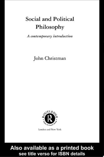 Social and Political Philosophy A Contemporary Introduction