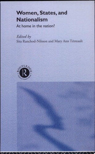 Women, States, and Nationalism At Home in the Nation?
