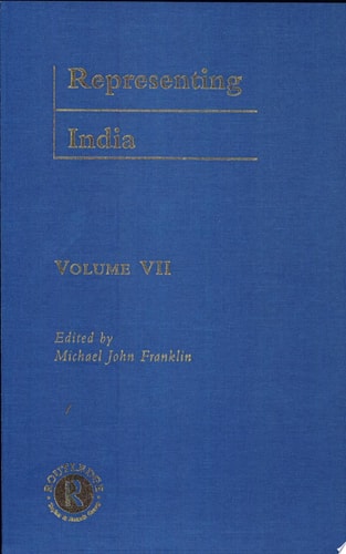 Representing India Indian Culture and Imperial Control in Eighteenth-century British Orientalist Discourse