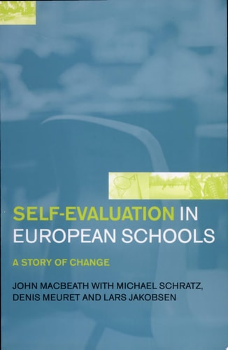 Self-evaluation in European Schools A Story of Change