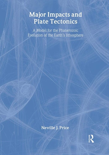 Major Impacts and Plate Tectonics: A Model for the Phanerzoic Evolution of the Earth's Lithosphere