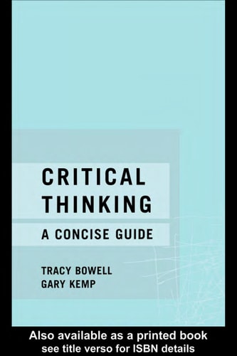 Critical Thinking A Concise Guide