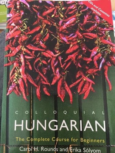 Colloquial Hungarian The Complete Course for Beginners