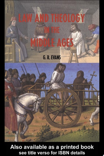 Law and Theology in the Middle Ages