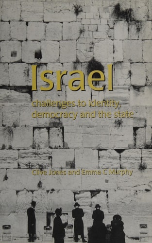 Israel Challenges to Identity, Democracy, and the State