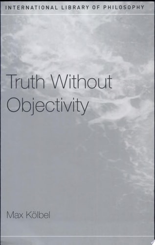 Truth Without Objectivity