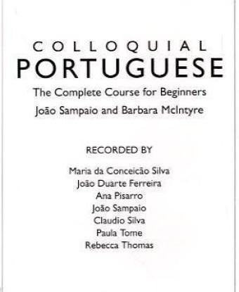 Colloquial Portuguese: The Complete Course for Beginners (Colloquial Series)