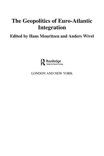 The Geopolitics of Euro-Atlantic Integration