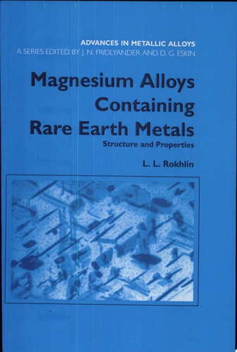 Magnesium Alloys Containing Rare Earth Metals Structure and Properties