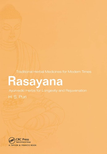 Rasayana Ayurvedic Herbs for Longevity and Rejuvenation