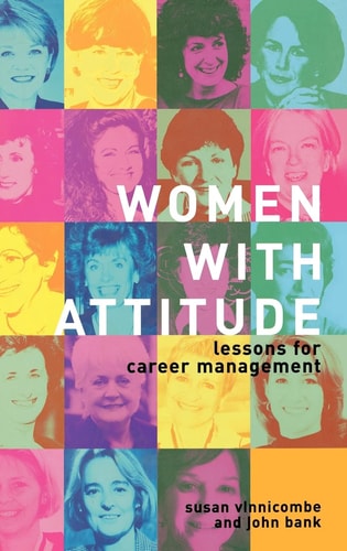 Women with Attitude Lessons for Career Management