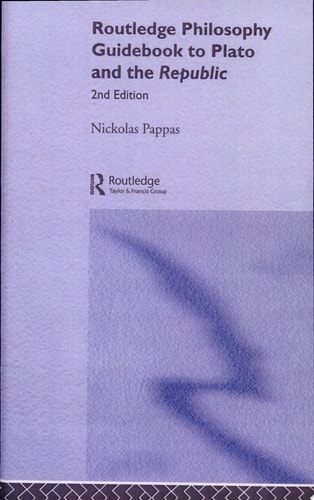 Routledge Philosophy Guidebook to Plato and the Republic