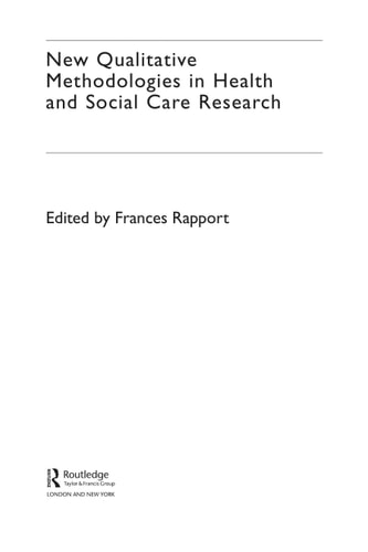 New Qualitative Methodologies in Health and Social Care Research