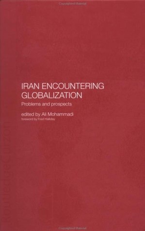 Iran Encountering Globalization Problems and Prospects