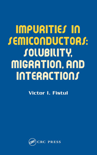 Impurities in semiconductors: solubility, migration, and interactions