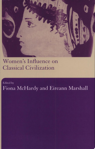 Women's Influence on Classical Civilization